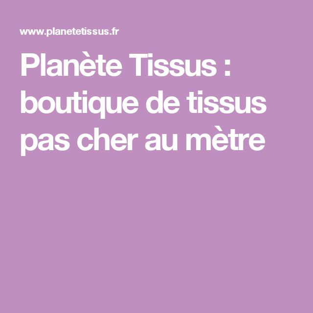 Magasin tissu pas cher