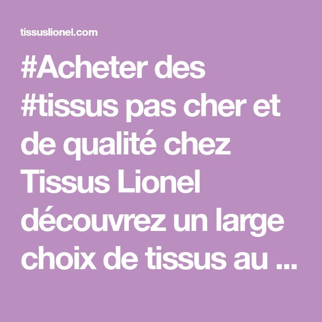 Site de vente de tissus pas cher