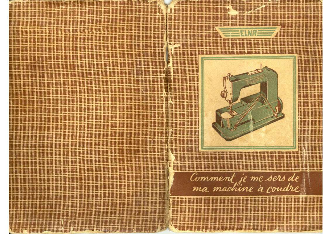 Fonctionnement machine à coudre elna