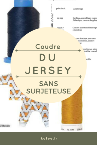 Comment coudre le jersey à la machine