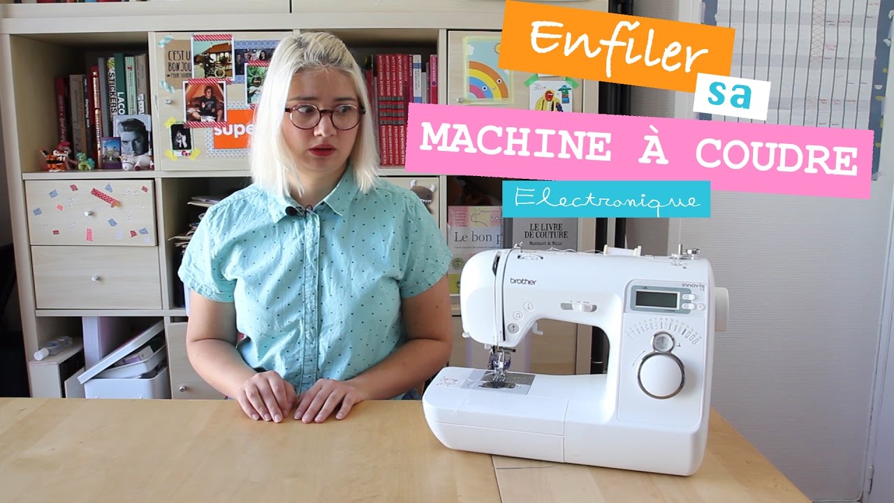 Tutoriel utilisation machine à coudre