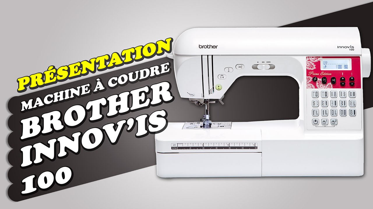 Mode d'emploi machine a coudre brother px 100